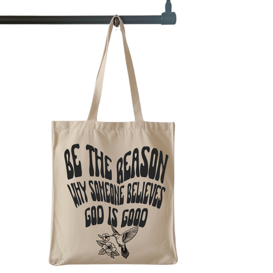 Be The Reason Tote