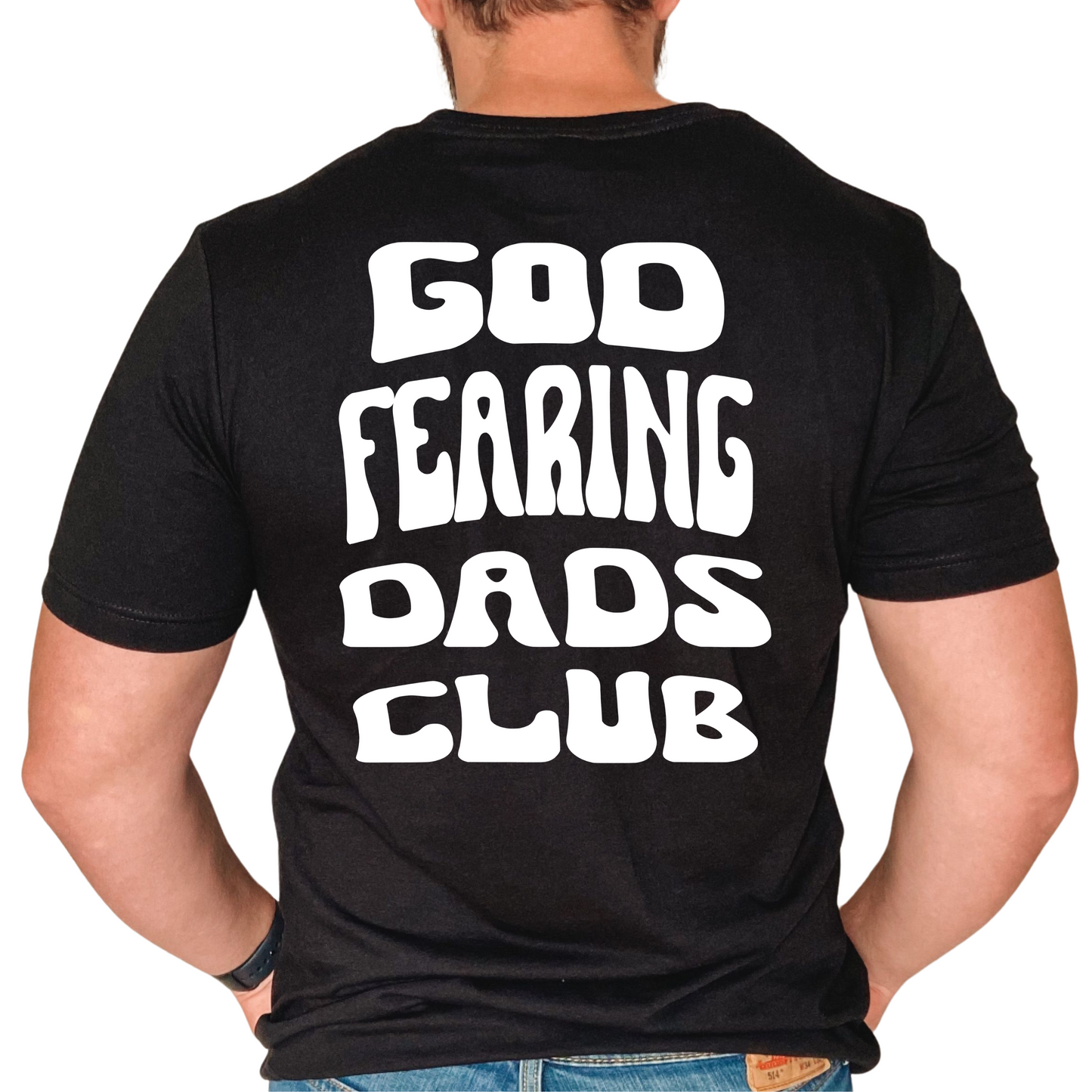 God Fearing Dads Club Tee